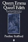 Queen Emma and Queen Edith by Pauline Stafford