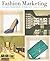 Fashion Marketing: Theory, Principles & Practice