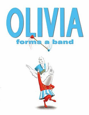Olivia Forms a Band (Olivia, #4)