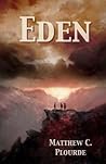 Eden by Matthew Plourde