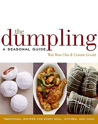 The Dumpling: A Seasonal Guide (Hardcover)
