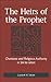The Heirs of the Prophet: C...