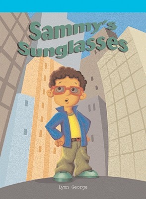 Sammy's Sunglasses (Neighborhood Readers)