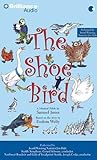 The Shoe Bird by Samuel Jones The Shoe Bird by Samuel Jones