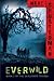 Everwild (The Skinjacker Trilogy, #2)