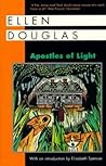 Apostles of Light by Ellen Douglas