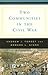 Two Communities in the Civil War by Edward L. Ayers