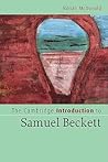 The Cambridge Introduction to Samuel Beckett (Cambridge Introductions to Literature) The Cambridge Introduction to Samuel Beckett (Cambridge Introductions to Literature)