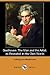 Beethoven: The Man and the Artist, as Revealed in His Own Words (Dodo Press)