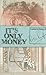 It's Only Money