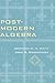 Post-Modern Algebra (Pure and Applied Mathematics: A Wiley Series of Texts, Monographs and Tracts)
