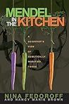 Mendel in the Kitchen by Nina V. Fedoroff