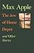 The Jew of Home Depot and Other Stories by Max Apple