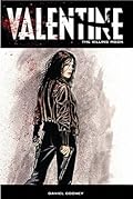Valentine Volume 3: The Killing Moon