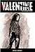 Valentine Volume 3: The Kil...