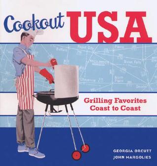 Cookout USA: Grilling Favorites Coast to Coast (Hardcover)