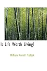 Is Life Worth Living?