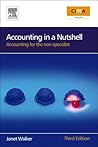 Accounting in a Nutshell: Accounting for the Non-Specialist (In a Nutshell) (CIMA Professional Handbook) Accounting in a Nutshell: Accounting for the Non-Specialist (In a Nutshell) (CIMA Professional Handbook)