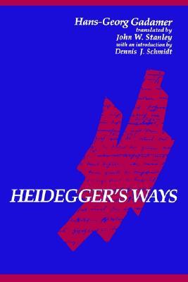 Heidegger's Ways (Contemporary Contin Philosophy)