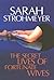 The Secret Lives of Fortunate Wives by Sarah Strohmeyer