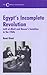 Egypt's Incomplete Revolution (Cummings Center by Rami Ginat