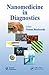 Nanomedicine in Diagnostics (Nanoscience Applied to Health and Medicine)