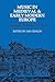 Music in Medieval and Early Modern Europe: Patronage, Sources and Texts