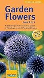 Garden Flowers from a to Z (Compass Guides)