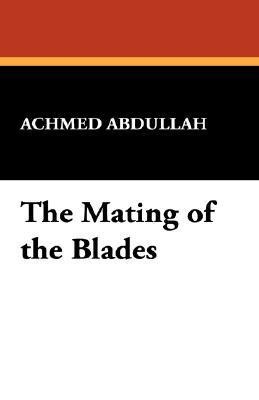 Cover of The Mating of the Blades