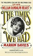 The Times We Had: Life with William Randolph Hearst