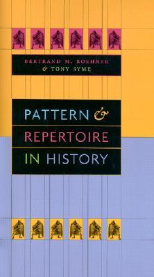 Pattern and Repertoire in History (Hardcover)