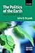 The Politics of the Earth: ...