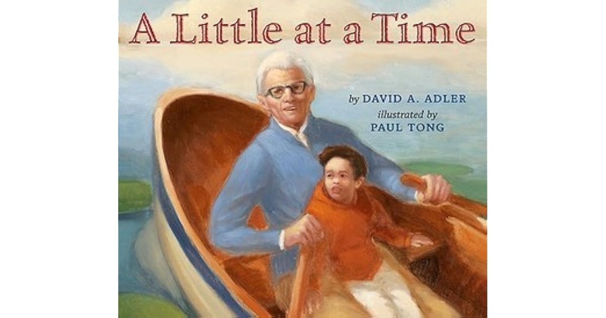 A Little at a Time by David A. Adler