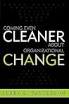 Coming Even Cleaner About Organizational Change