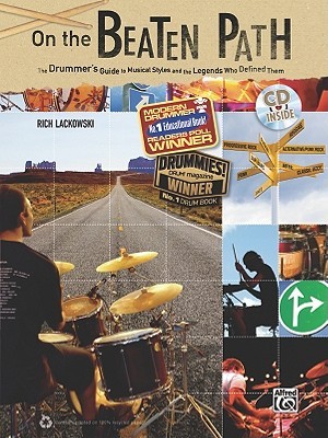 On the Beaten Path: The Drummers Guide to Musical Styles and the Legends Who Defined Them (Book & Online Audio)