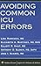 Avoiding Common ICU Errors