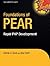 Foundations of PEAR: Rapid PHP Development (Expert's Voice in Open Source)