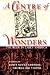 A Centre of Wonders by Janet Moore Lindman