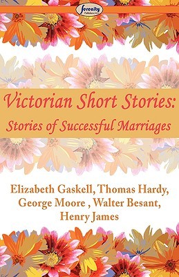 Victorian Short Stories: Stories of Successful Marriages (Paperback)
