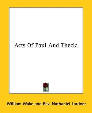 Acts Of Paul And Thecla (Paperback)