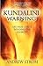 Kundalini Warning: Are Fals...