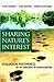 Sharing Nature's Interest