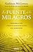 La Fuente De Los Milagros