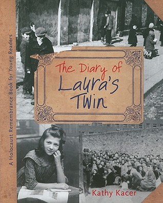 The Diary of Laura's Twin (The Holocaust Remembrance Series for Young Readers 2008, 9)