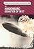 The Hindenburg Disaster of 1937 (Great Historic Disasters)
