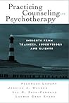 Practicing Counseling and Psychotherapy: Insights from Trainees, Supervisors and Clients