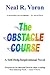 The Obstacle Course