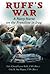 Ruff's War by Cdr. Cheryl L. Ruff