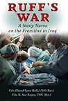 Ruff's War: A Navy Nurse on the Frontline in Iraq