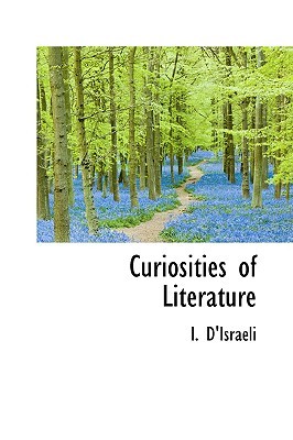 Curiosities of Literature (Paperback)